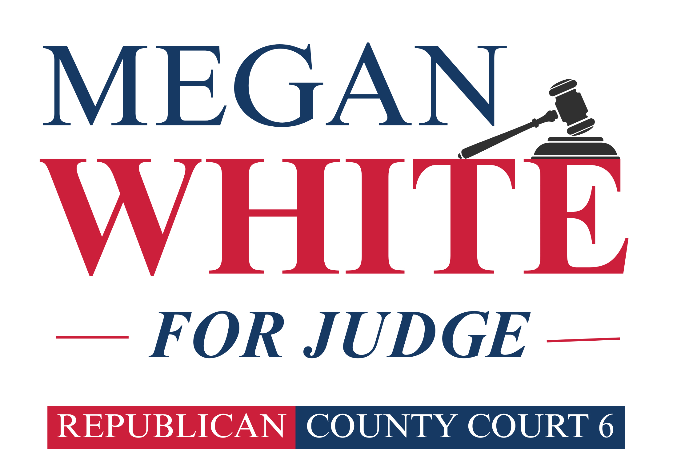Megan White for County Court 6